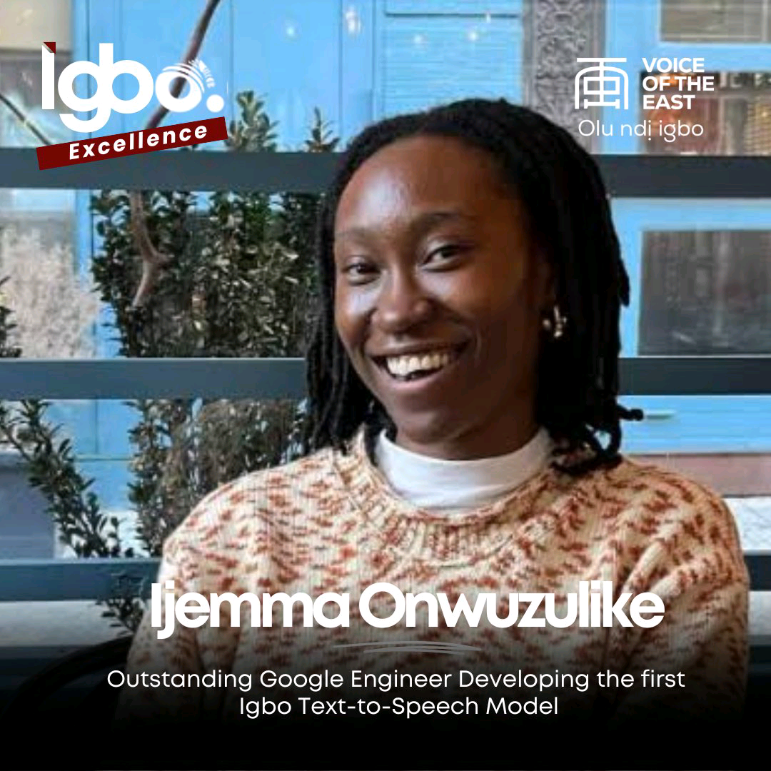 JUST IN: Nigerian Tech Google Engineer, Ijemma Onwuzulike Develops Igbo Speech-to-Text Model